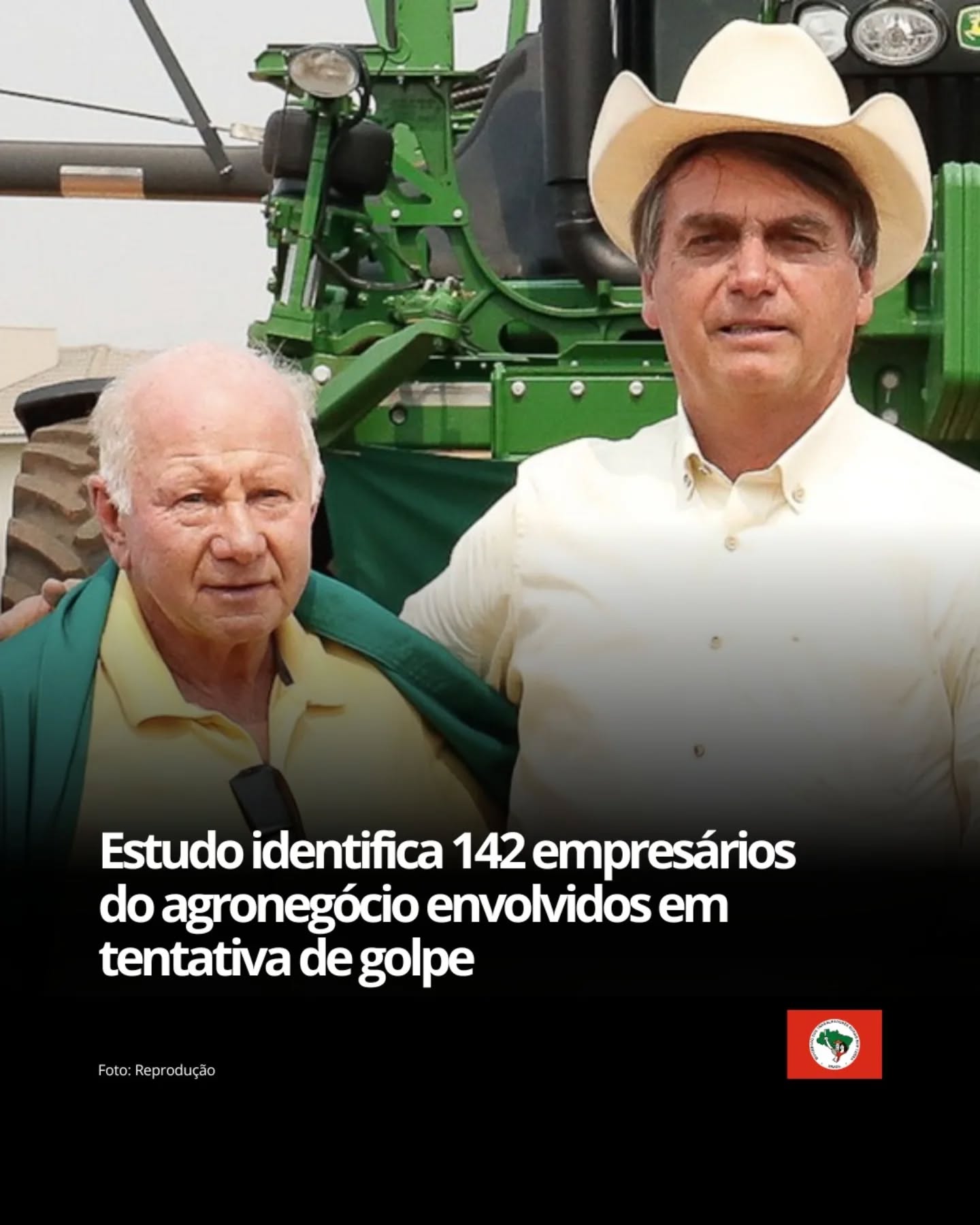 Estudo revela: 142 empresários do agronegócio estiveram envolvidos em apoio a golpe