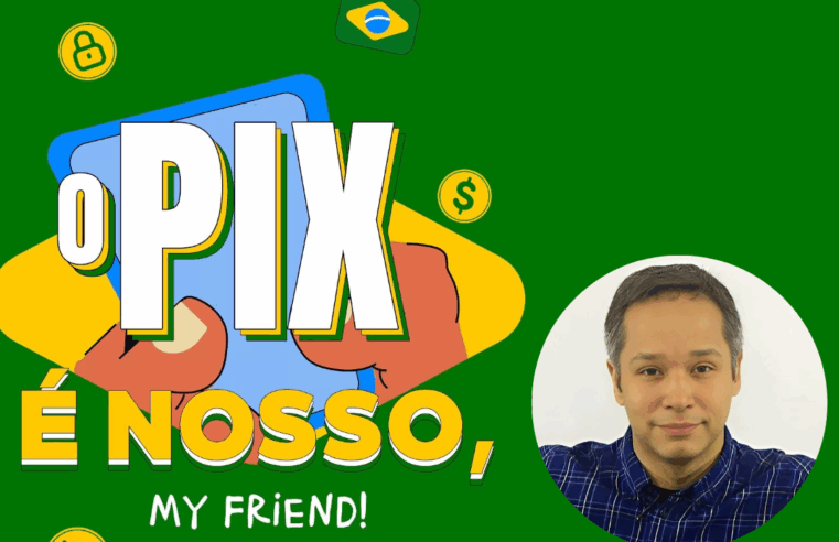 A ofensiva contra o Pix expõe uma trama neoliberal a favor dos EUA – por Leonardo Stoppa