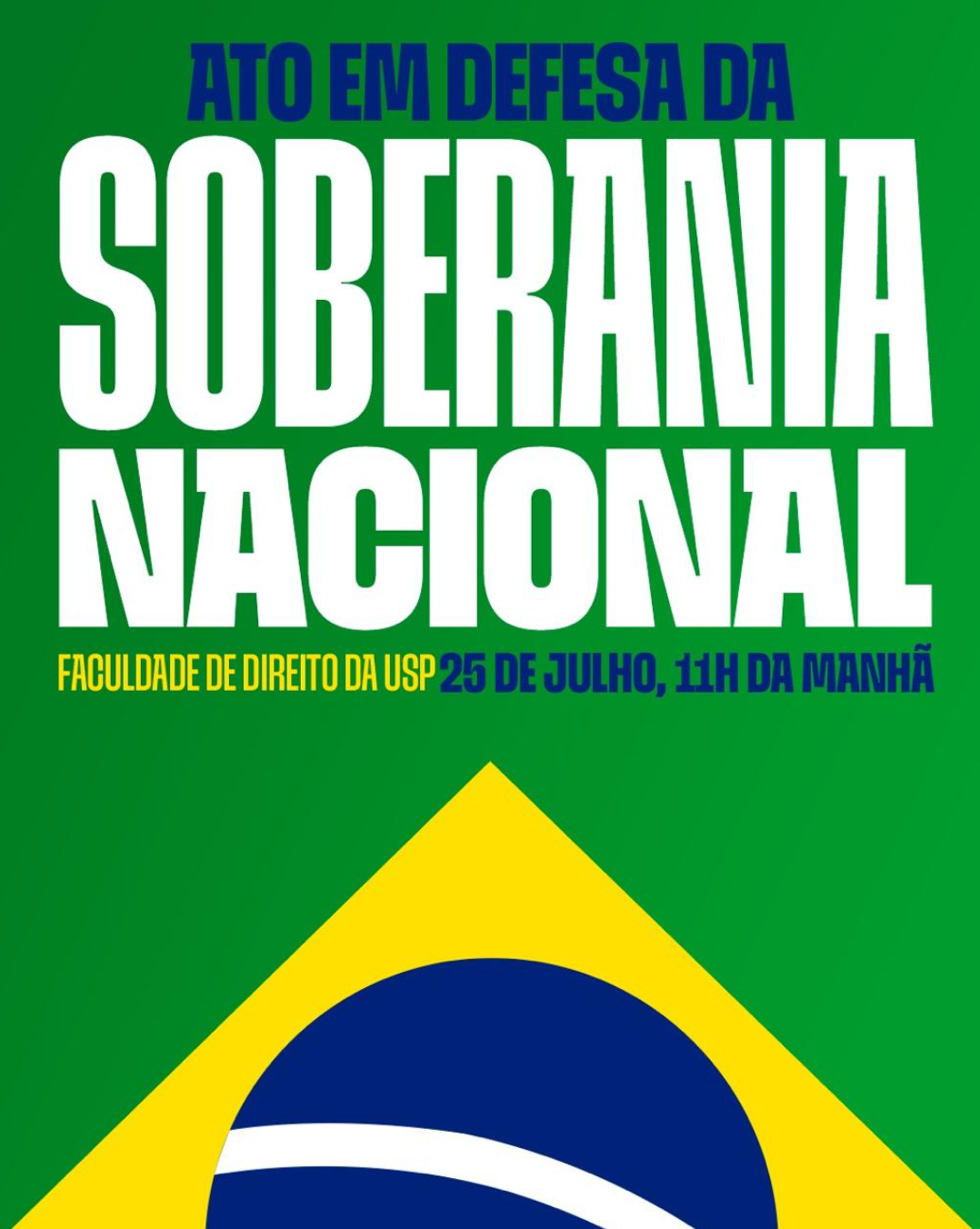 ESTA SEXTA-FEIRA: ATO EM DEFESA DA SOBERANIA NACIONAL!